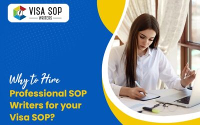 Why Hire Professional SOP Writers for Your Visa SOP