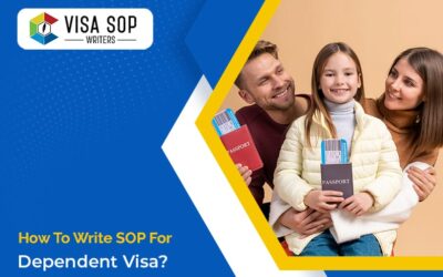 How to Write SOP for a Dependent Visa